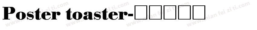Poster toaster字体转换